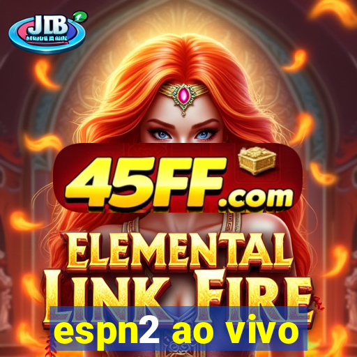 espn2 ao vivo